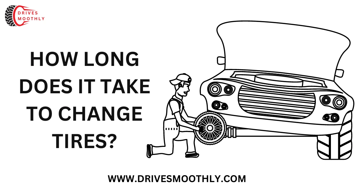 How Long Does It Take to Change Tires