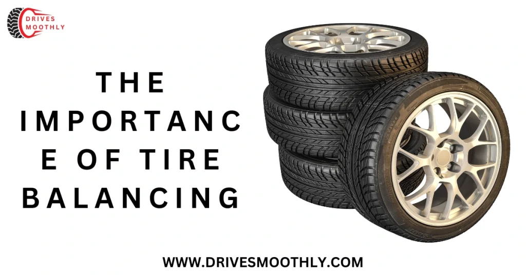 The Importance of Tire Balancing