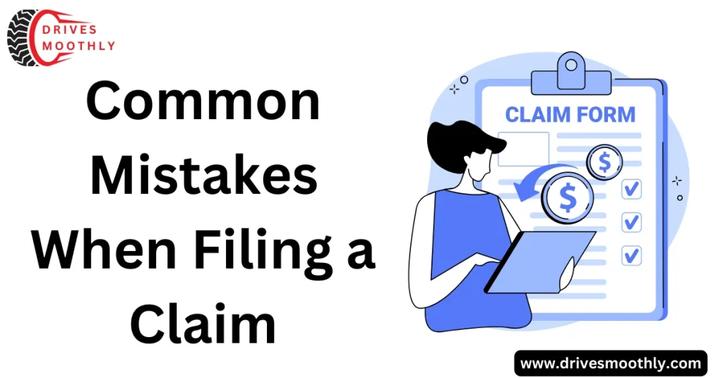 Common Mistakes When Filing a Claim