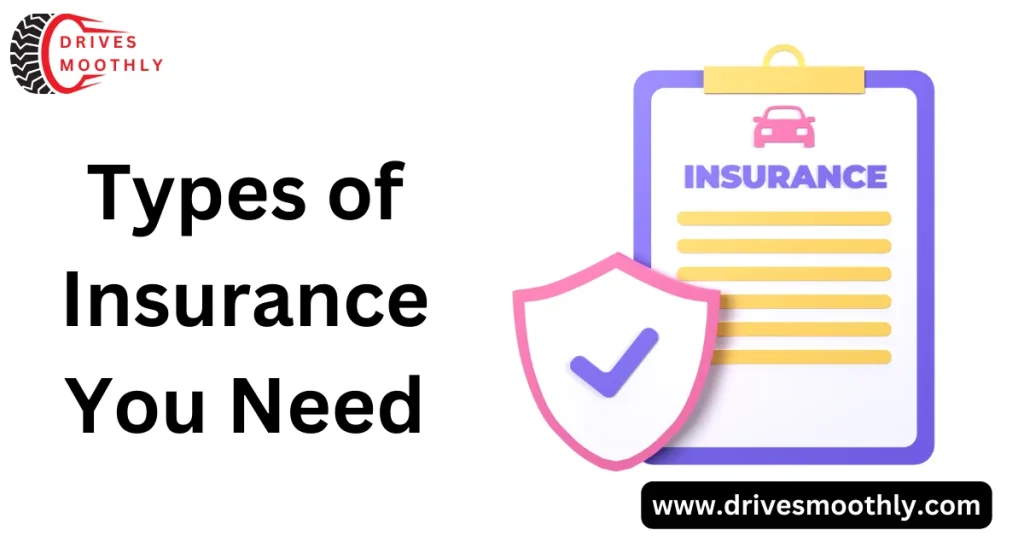 Types of Insurance You Need