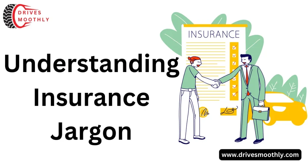 Understanding Insurance Jargon