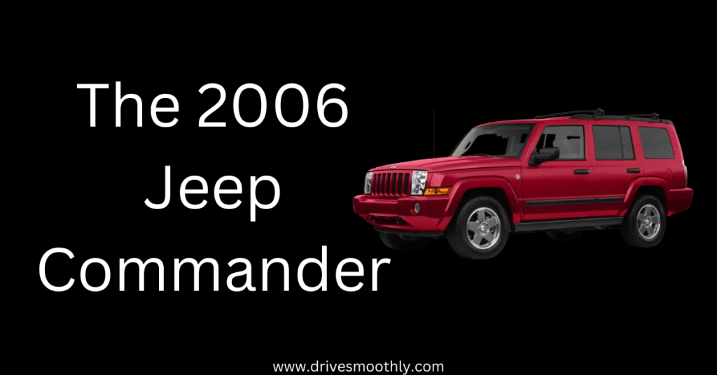 The 2006 Jeep Commander